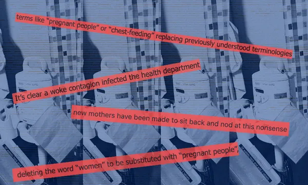 A blue-toned, repeated image of medical equipment and curtains with red highlighted quotes expressing criticism of inclusive language such as "pregnant people" and "chest-feeding" replacing traditional terms.