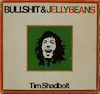 Tim Shadbolt Bullshit and Jellybeans