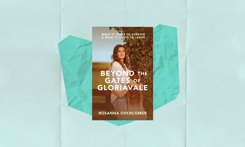 The cover of the book Beyond the Gates of Gloriavale by Rosanna Overcomer